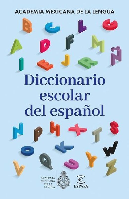 Diccionario Escolar del Español / School Dictionary of the Spanish Language