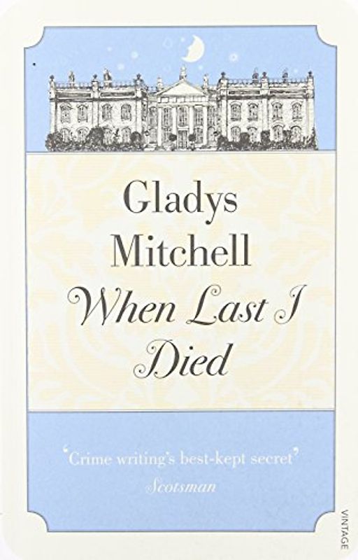 When Last I Died - Gladys Mitchell
