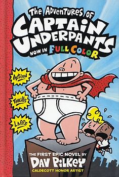 The Adventures of Captain Underpants - Dav Pilkey [Hardcover]