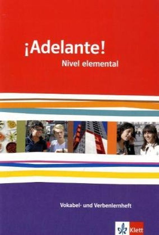 ¡Adelante! Nivel elemental. Vokabel- und Verbenlernheft 1. Lernjahr