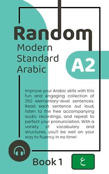 Random Modern Standard Arabic A2 (Book 1)