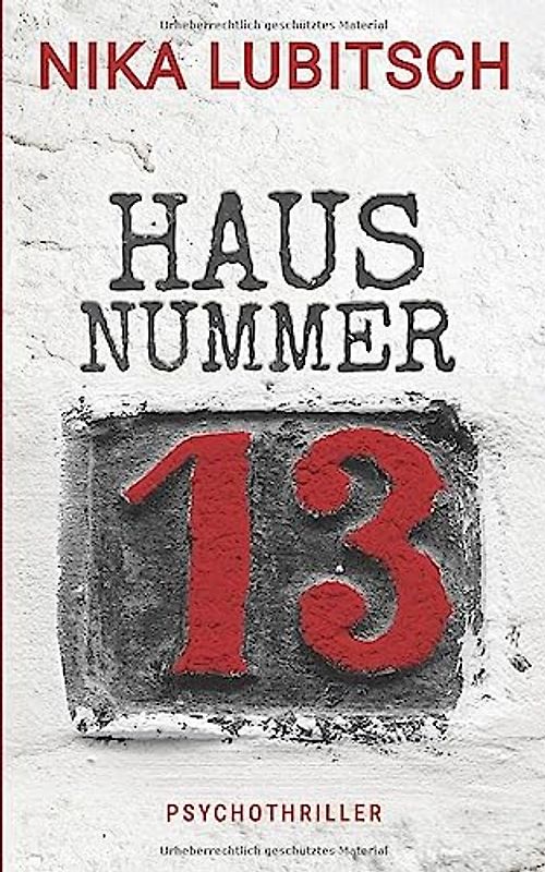Haus Nummer 13: Psychothriller