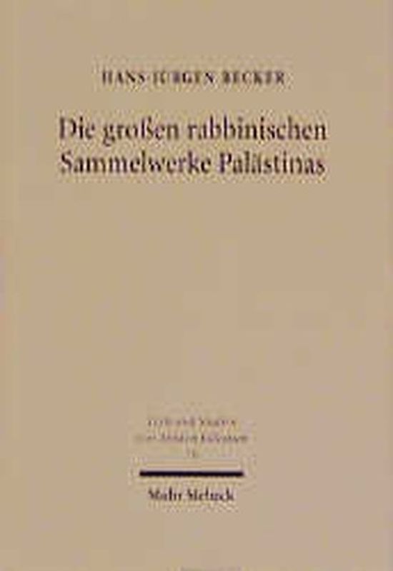 Die großen rabbinischen Sammelwerke Palästinas