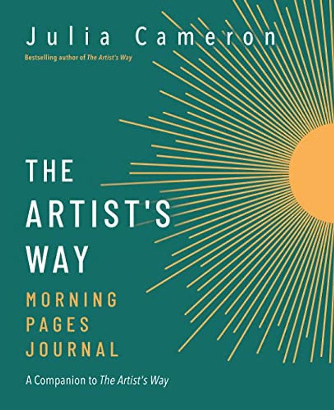 The Artist's Way Morning Pages Journal: A Companion Volume to The Artist's Way: A Companion to The Artist's Way