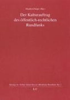 Der Kulturauftrag des öffentlich-rechtlichen Rundfunks
