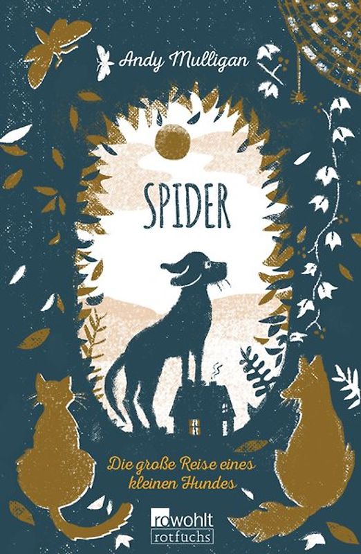 Spider. Die große Reise eines kleinen Hundes