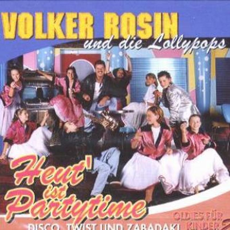 Volker Rosin - Heut' Ist Partytime