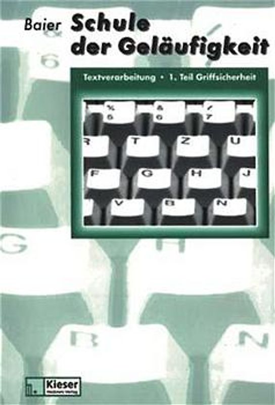 Schule der Geläufigkeit - Textverarbeitung