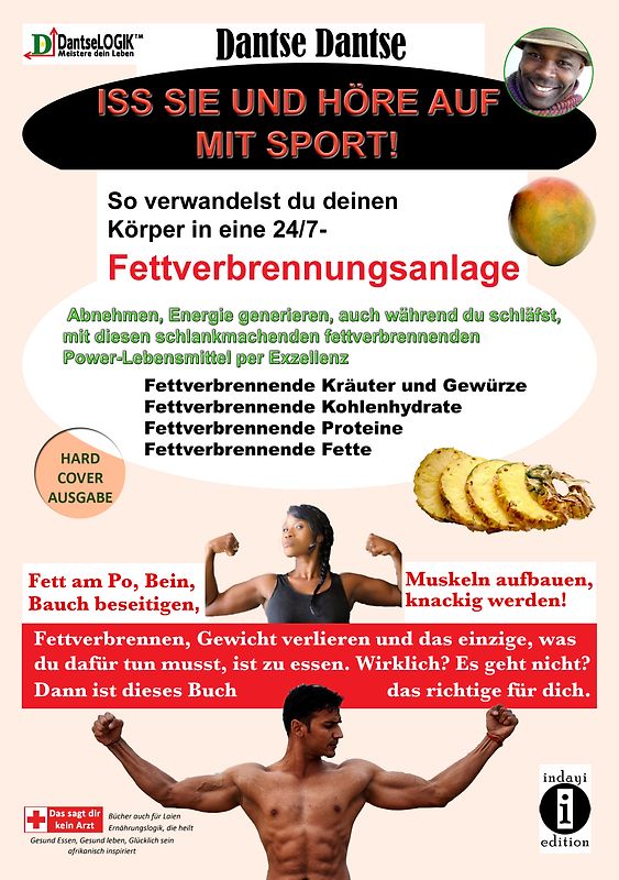 Iss sie und höre auf mit Sport. So verwandelst du deinen Körper in eine 24/7-Fettverbrennungsanlage