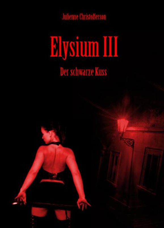 Elysium III - Der schwarze Kuss