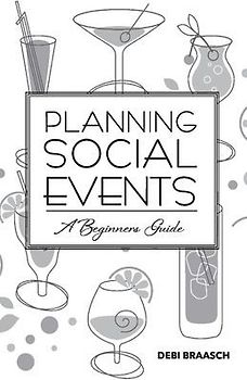 Planning Social Events: A Beginners Guide