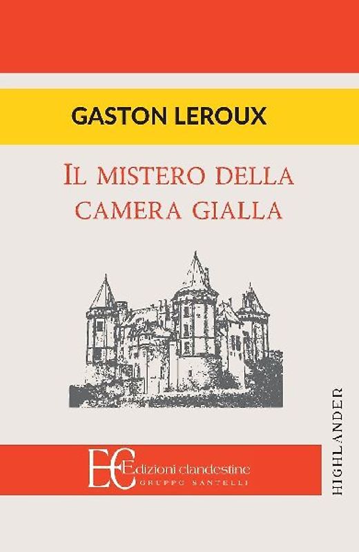IL MISTERO DELLA CAMERA GIALLA
