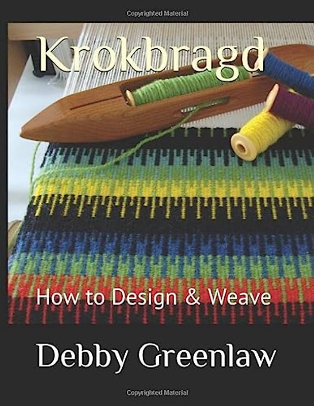 Krokbragd: How to Design & Weave