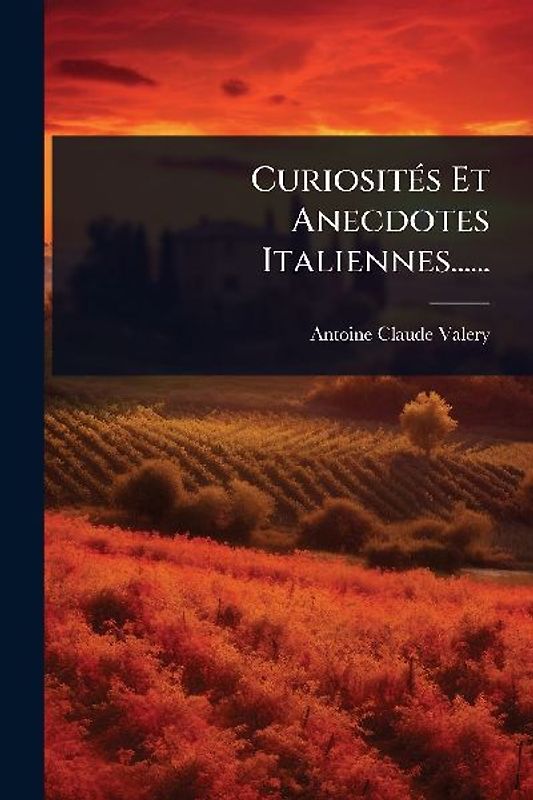 CuriositÃ(c)s Et Anecdotes Italiennes......