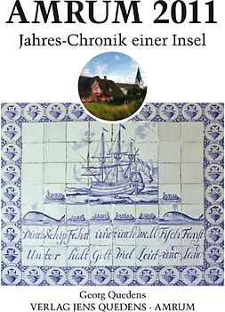 Amrum. Jahreschronik einer Insel / Amrum 2011