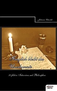 Fraglich bleibt das Unerkannte