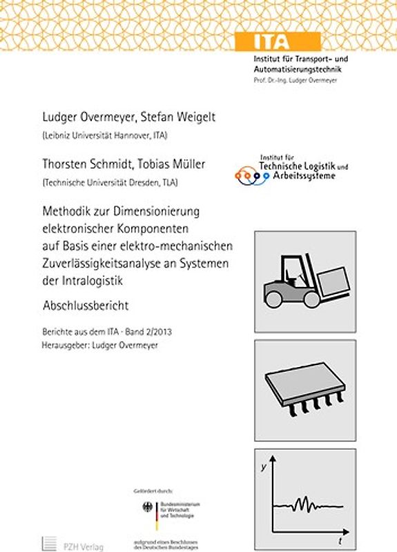 Methodik zur Dimensionierung elektronischer Komponenten auf Basis einer elektro-mechanischen Zuverlässigkeitsanalyse an Systemen der Intralogistik