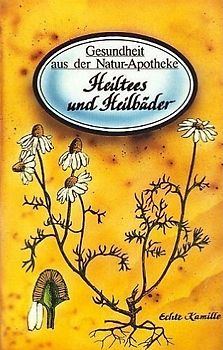 Gesundheit aus der Natur-Apotheke: Heiltees und Heilbäder -  Heidelore Kluge [Taschenbuch]