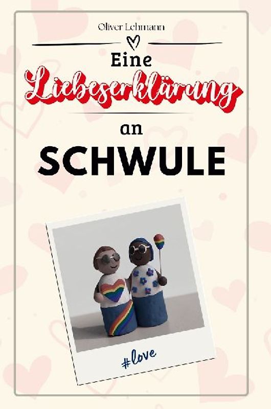 Eine Liebeserklärung an Schwule