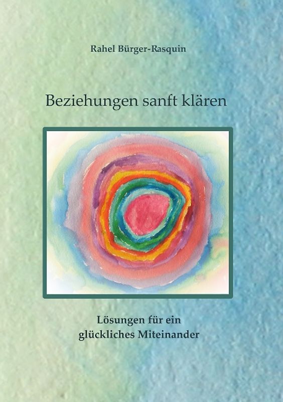 Beziehungen sanft klären