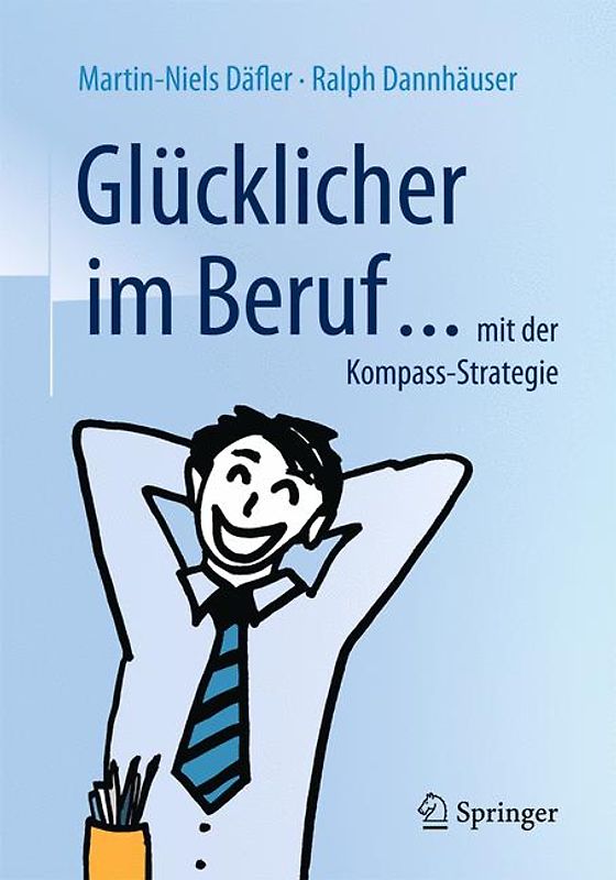 Glücklicher im Beruf ...