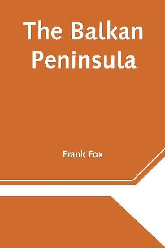 The Balkan Peninsula