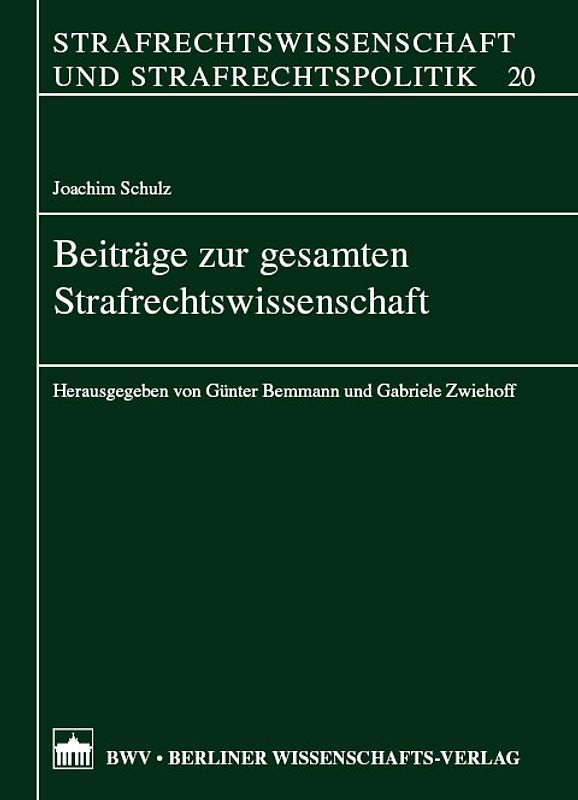 Beiträge zur gesamten Strafrechtswissenschaft