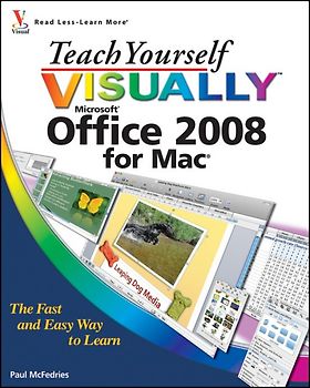 Teach Yourself VISUALLY Office 2008 for Mac