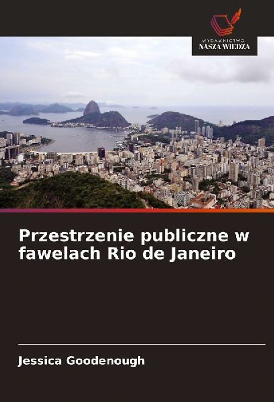Przestrzenie publiczne w fawelach Rio de Janeiro