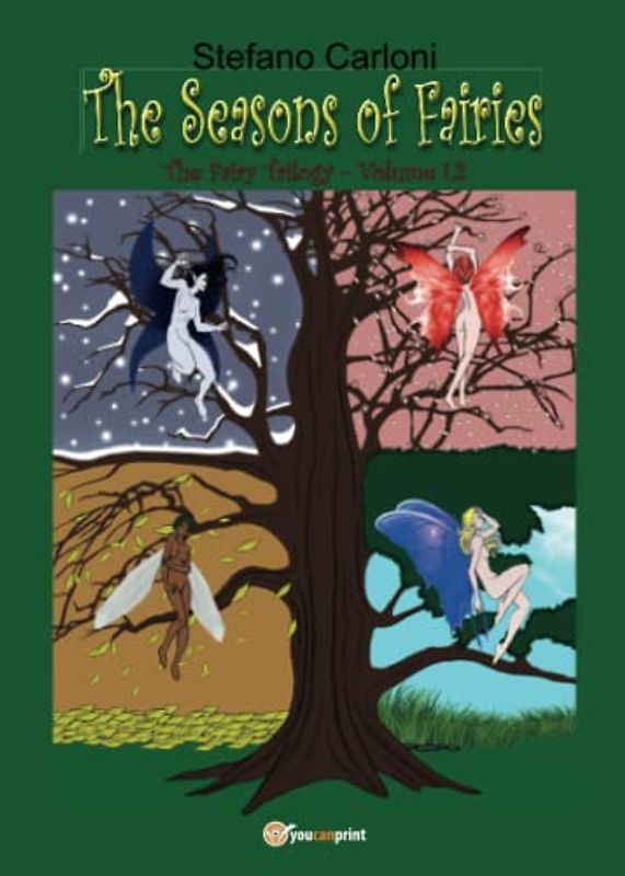 The Seasons of Fairies. The Fairy Trilogy - Volume I.2