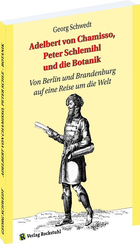 Adelbert von Chamisso, Peter Schlemihl und die Botanik