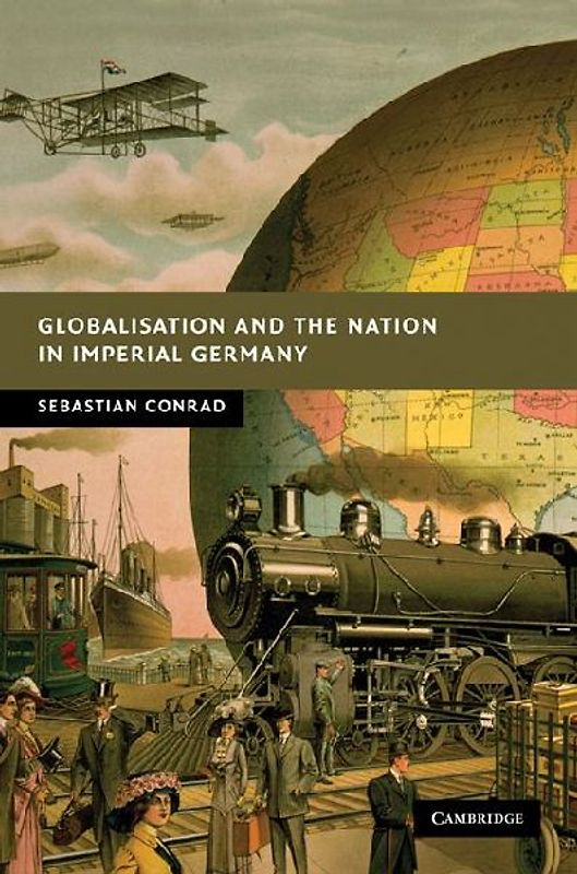 Globalisation and the Nation in Imperial             Germany