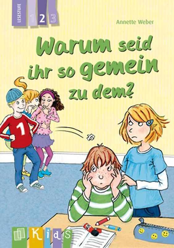 Warum seid ihr so gemein zu dem? – Lesestufe 2