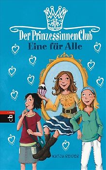 Der Prinzessinnenclub - Eine für Alle