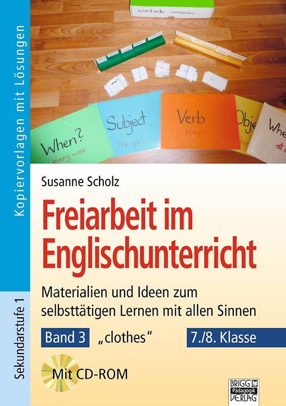 Freiarbeit im Englisch-Unterricht / 7./8. Klasse - Buch mit CD-ROM