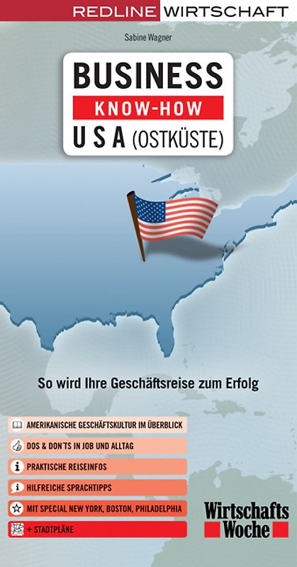 Business Know-How USA (Ostküste). So wird Ihre Geschäftsreise zum Erfolg