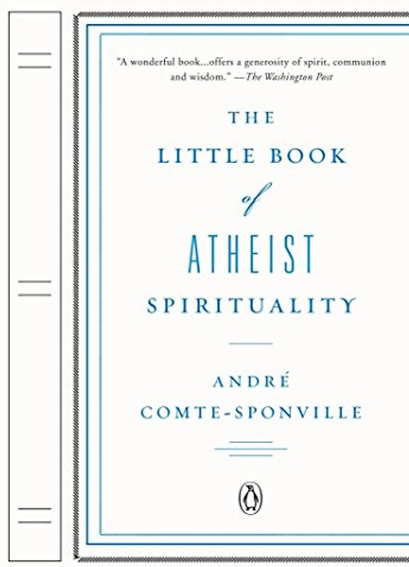 The Little Book of Atheist Spirituality