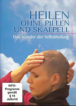 Heilen ohne Pillen und Skalpell DVD