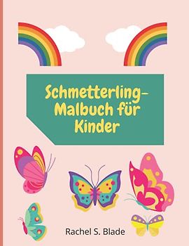 Schmetterling-Malbuch für Kinder: Niedliches Schmetterlings-Malbuch für Kinder | Schmetterlings-Malbuch für Kinder im Vorschulalter
