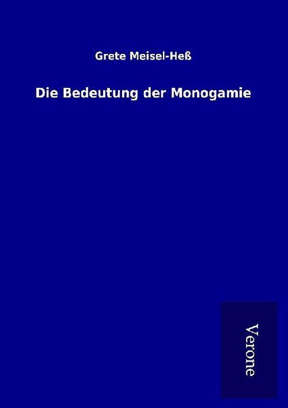 Die Bedeutung der Monogamie