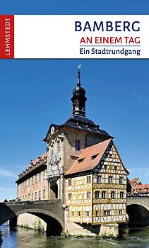 Bamberg an einem Tag