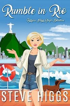 Rumble in Rio (Patricia Fisher: Ship's Detective, Band 5)