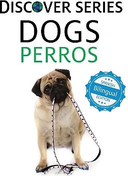 Dogs / Perros