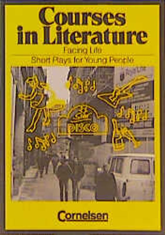 Courses in Literature / Facing Life - Short Plays for Young People