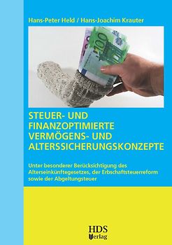 Steuer- und finanzoptimierte Vermögens- und Altersicherungskonzepte