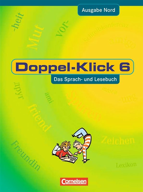 Doppel-Klick - Ausgabe Nord / 6. Schuljahr - Schülerbuch