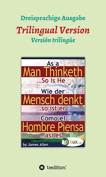 Wie der Mensch denkt, so ist er