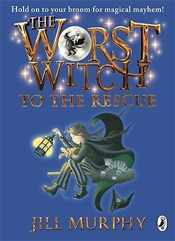 The Worst Witch to the Rescue - Murphy, Jill