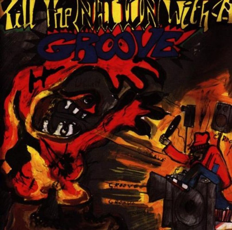 Various - Kill the Nation With a Groove