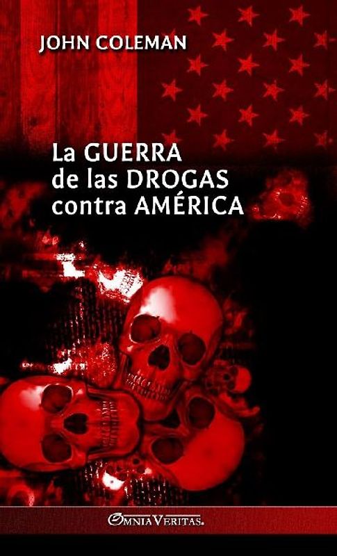 La guerra de las drogas contra América